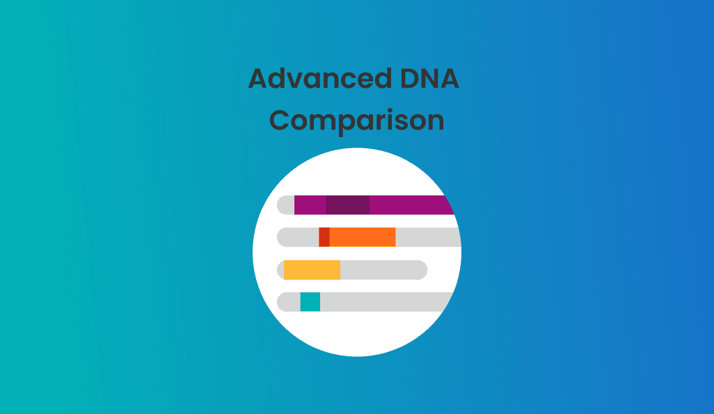 Decoding Your Connections: Introducing Advanced DNA Comparison